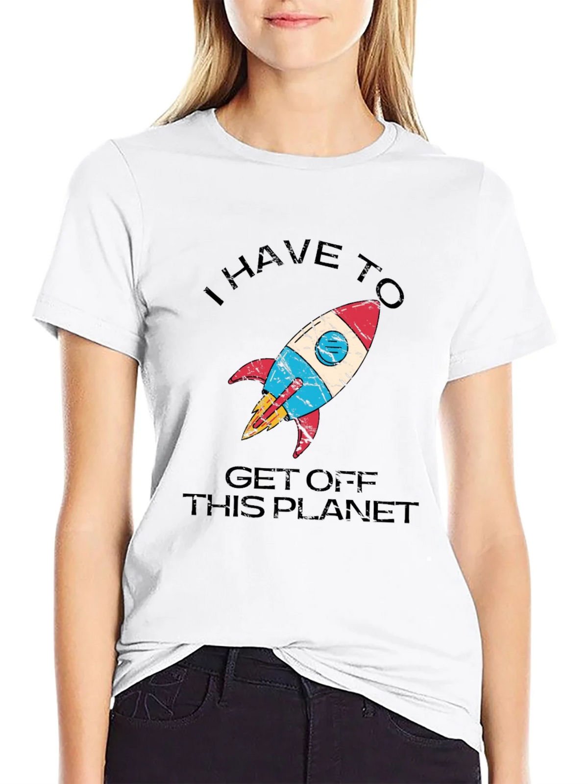 I Have to Get Off This Planet T-Shirt