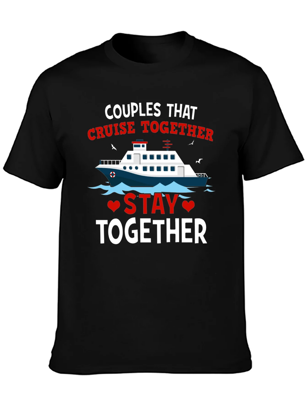 Couples Cruise Together T-Shirt