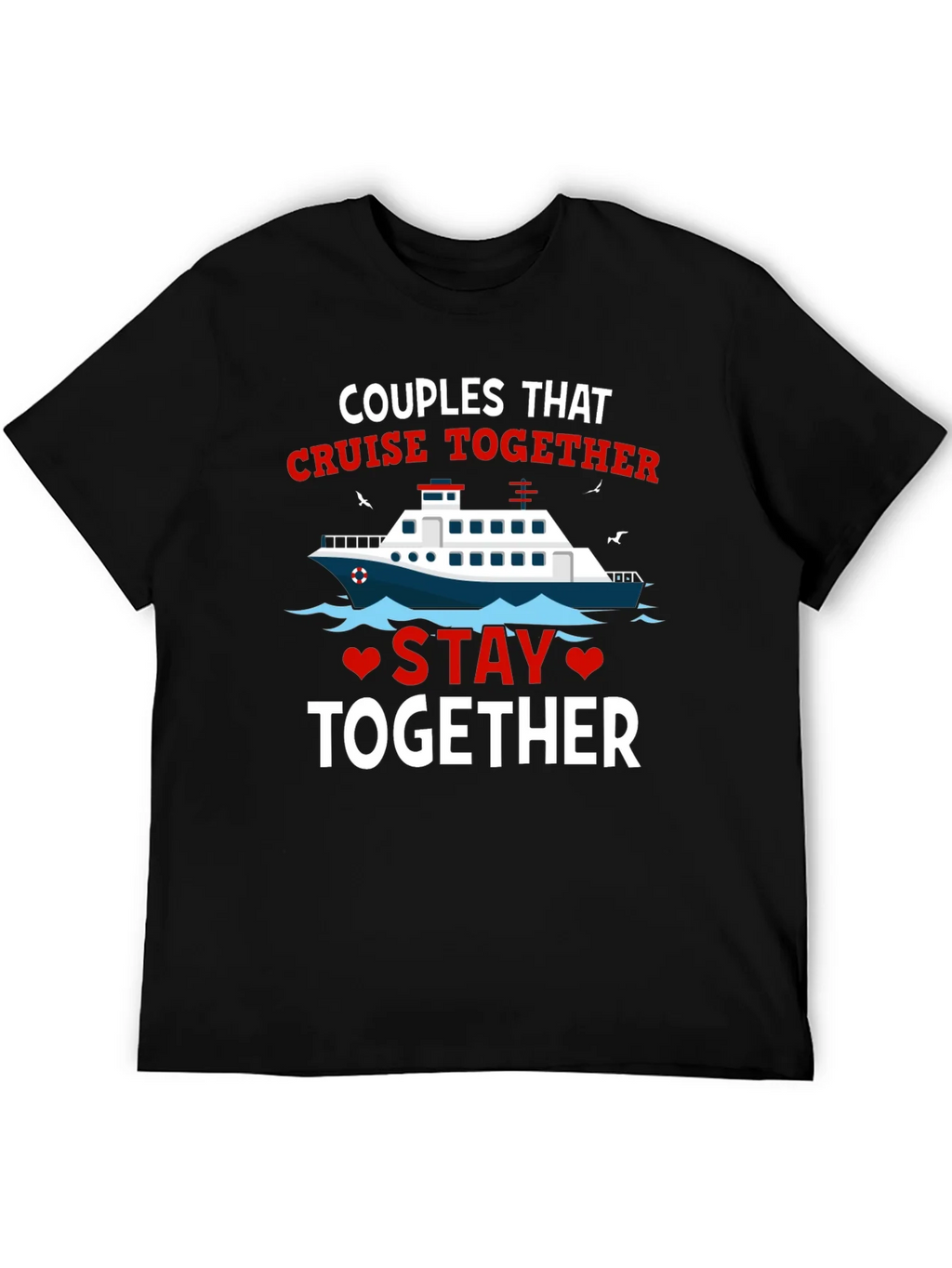 Couples Cruise Together T-Shirt