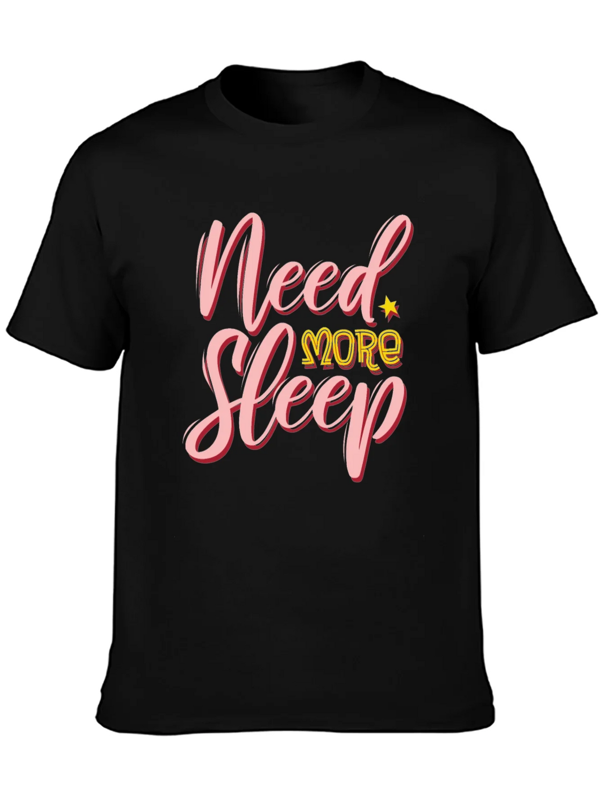Need More Sleep T-Shirt - Funny Sleepy Graphic Tee