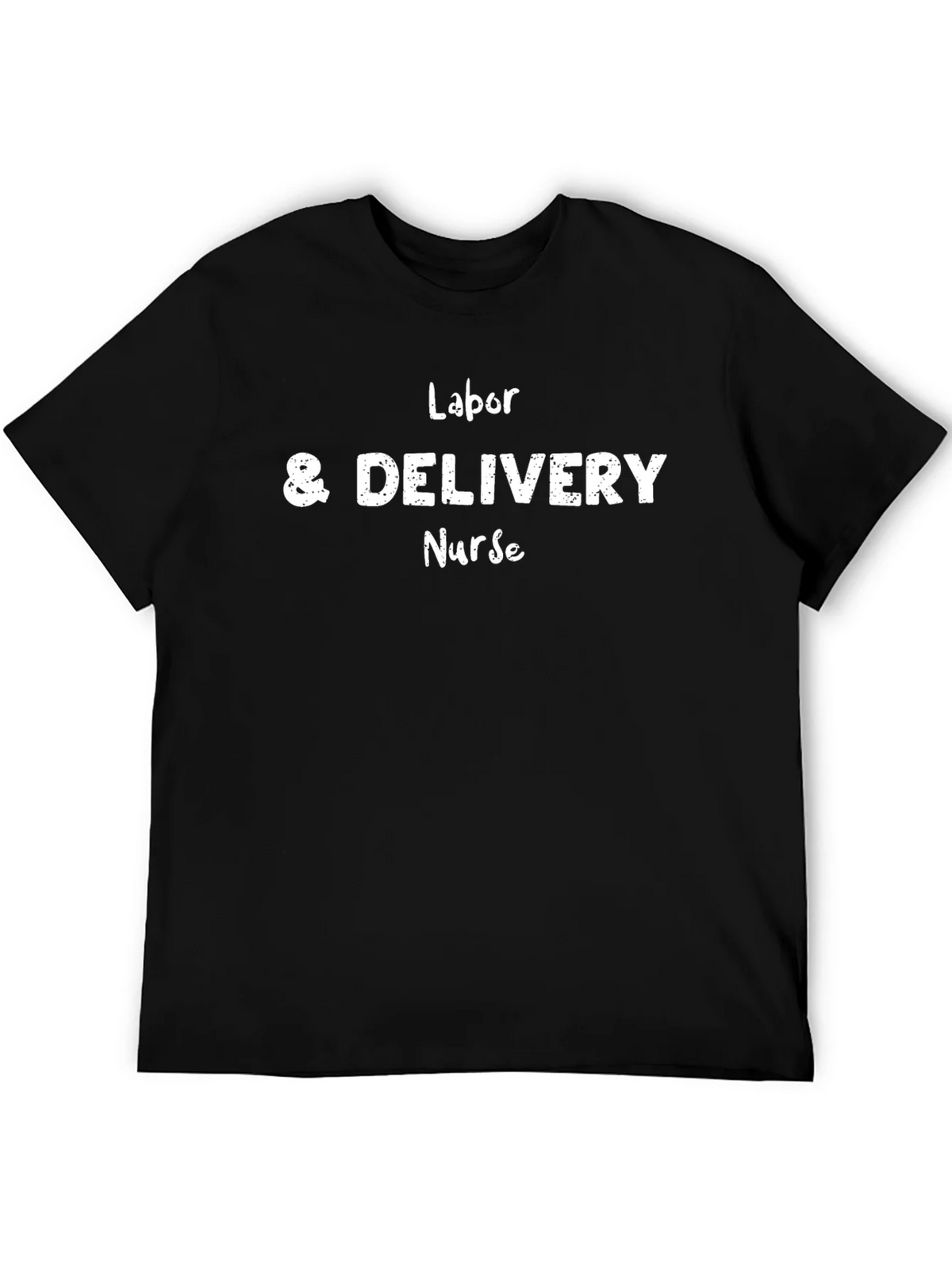Labor & Delivery Nurse T-Shirt
