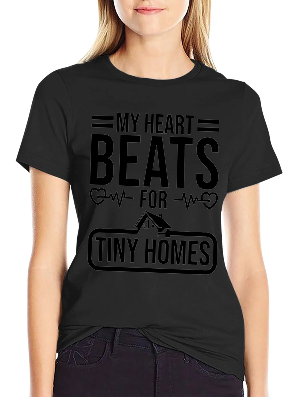 My Heart Beats For Tiny Homes Graphic T-Shirt