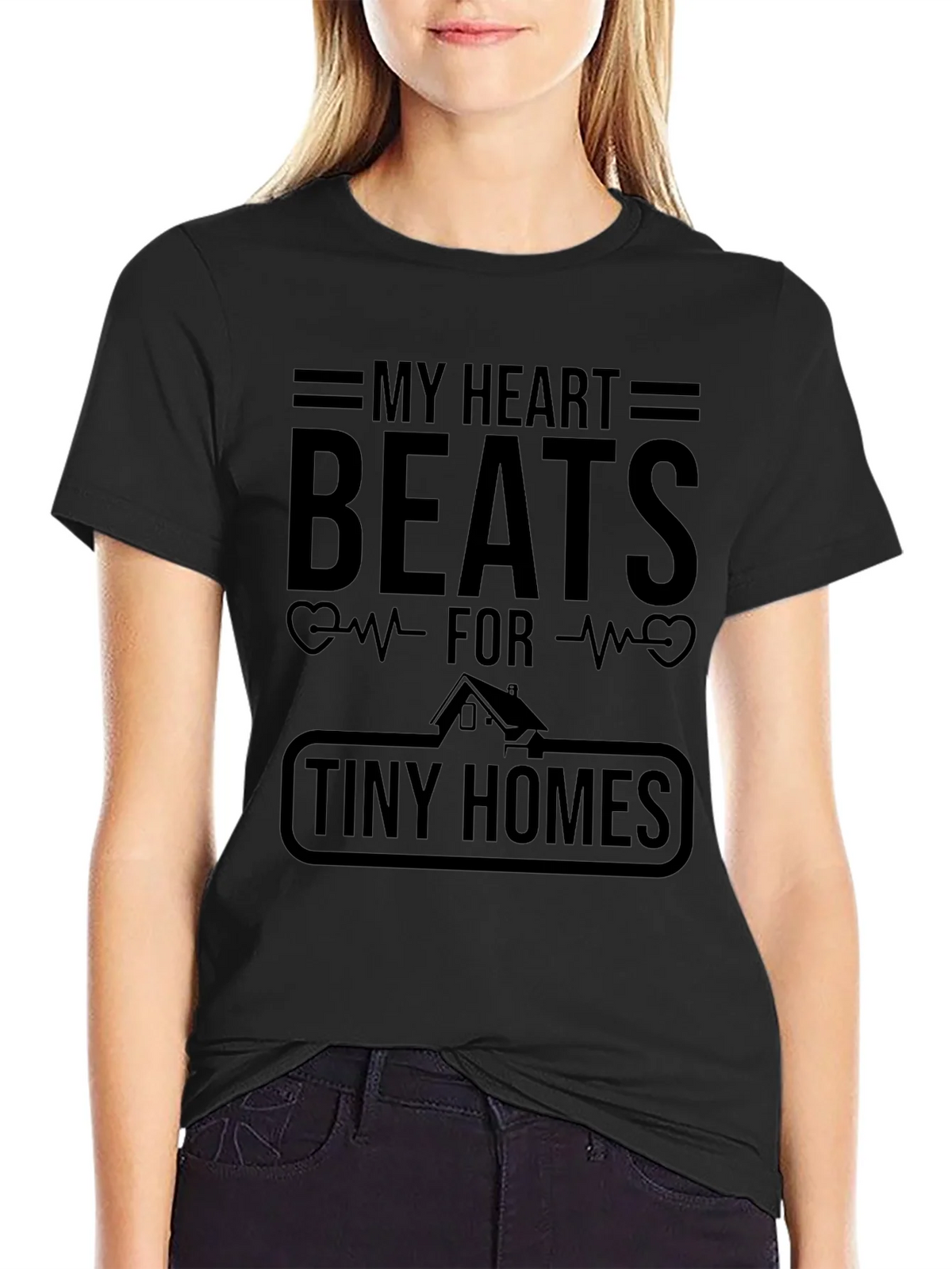 My Heart Beats For Tiny Homes Graphic T-Shirt