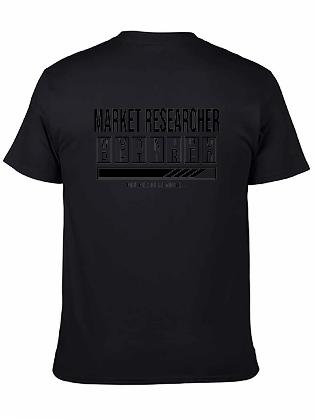 Market Researcher Retirement Loading T-Shirt