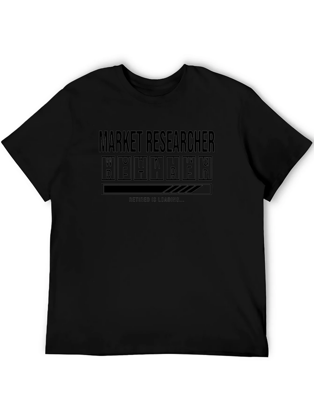 Market Researcher Retirement Loading T-Shirt