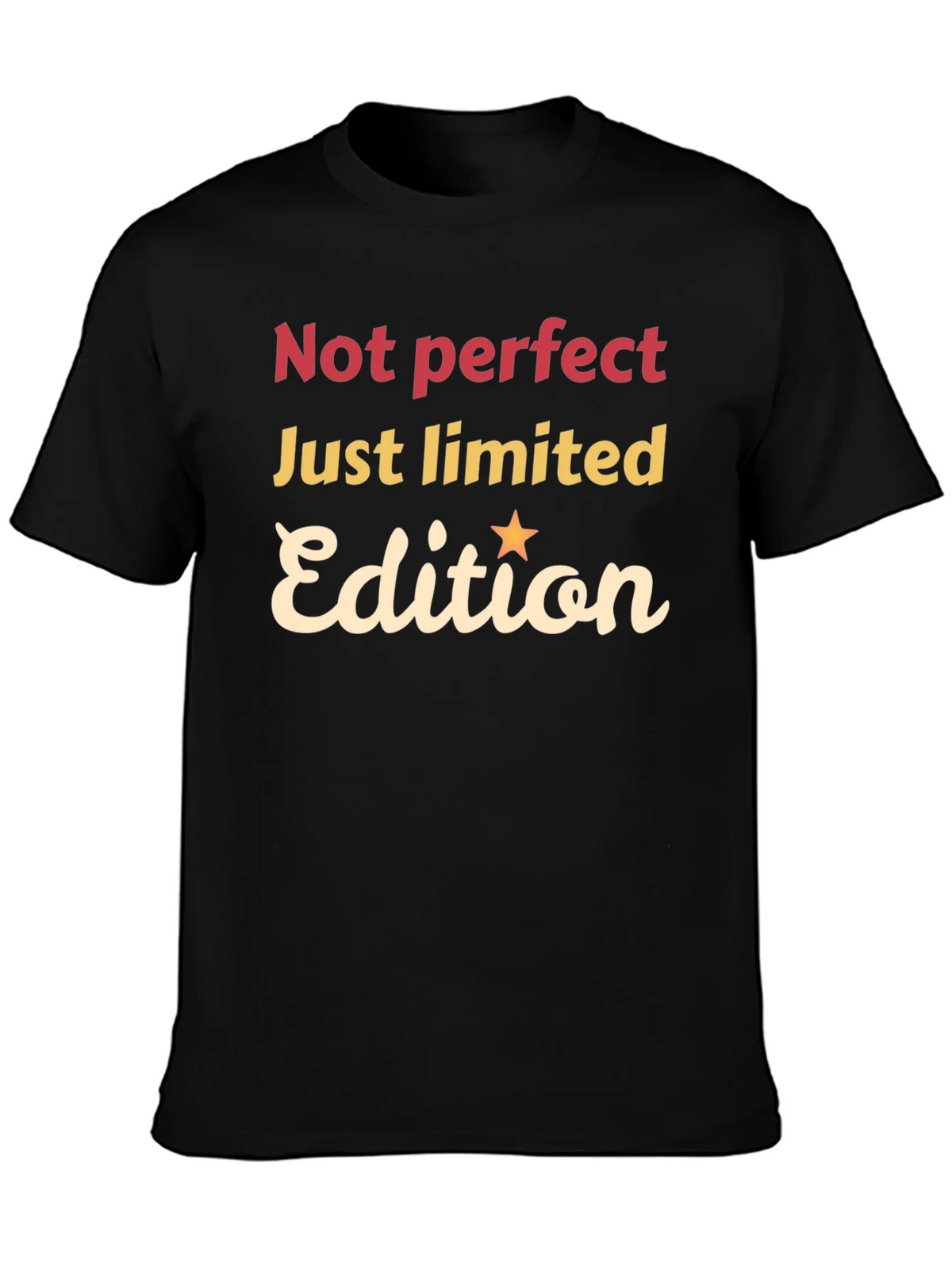 Not Perfect Just Limited Edition Black Graphic Tee
