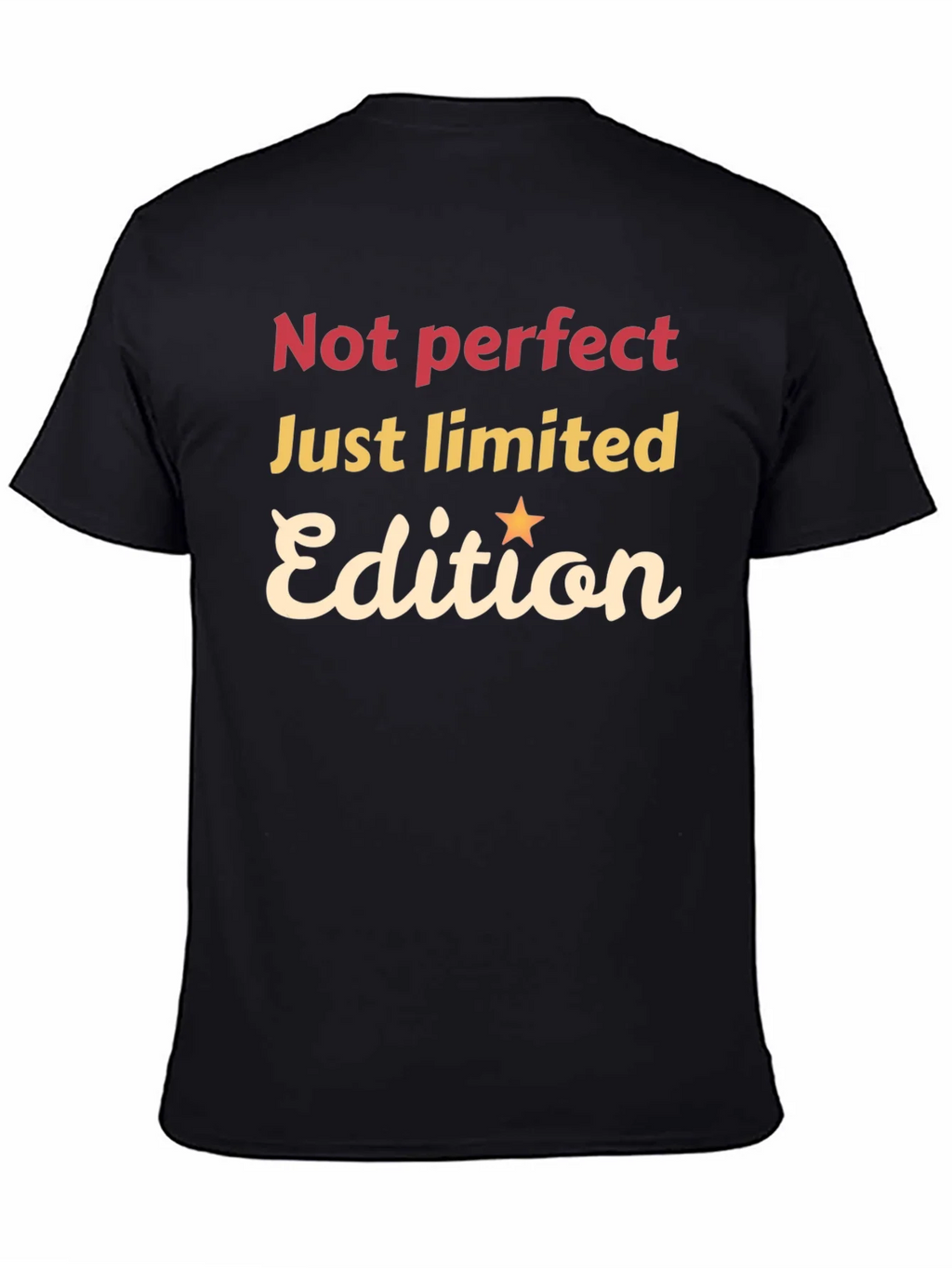 Not Perfect Just Limited Edition Black Graphic Tee