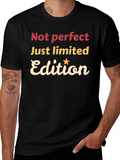 Not Perfect Just Limited Edition Black Graphic Tee